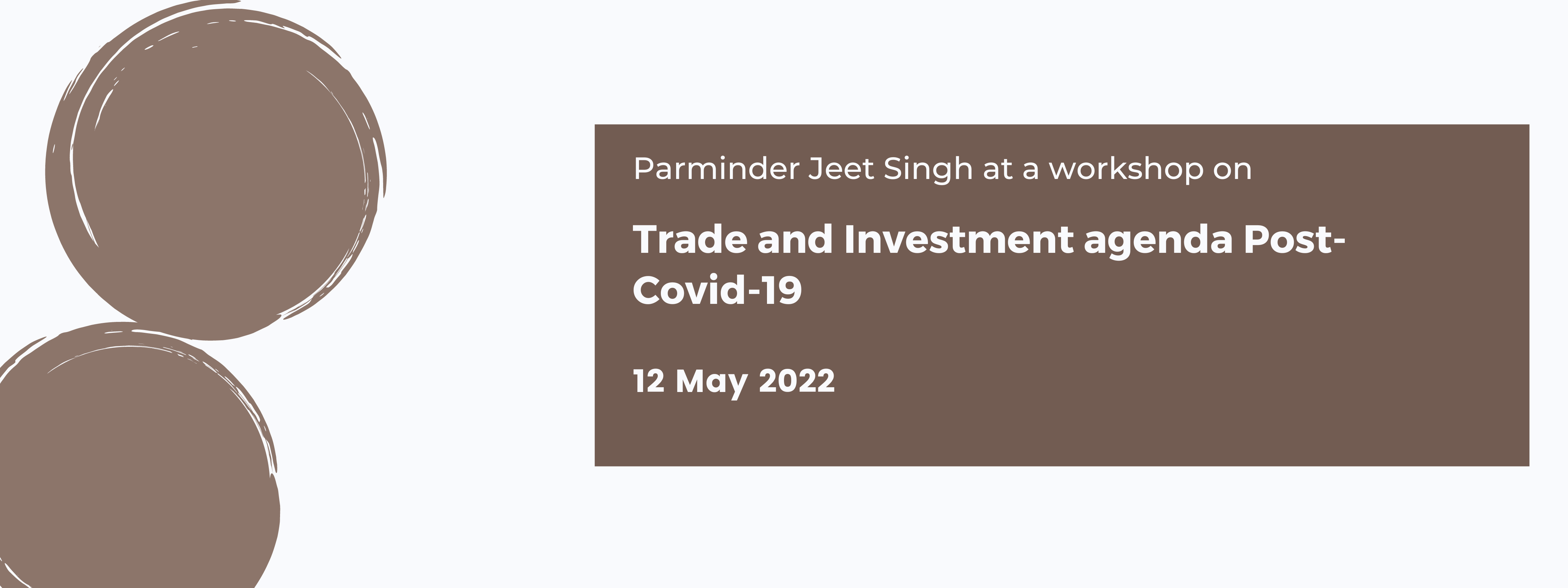 Trade and Investment agenda Post-Covid-19