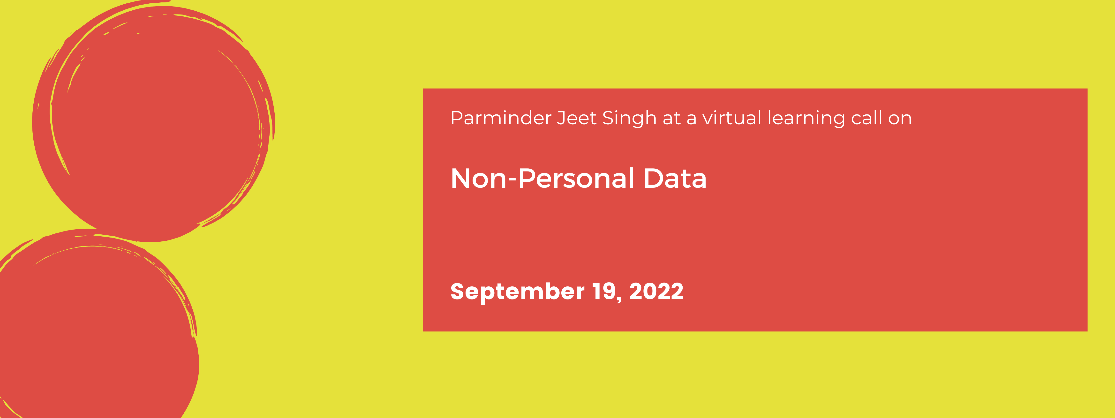 Virtual Learning Call on Non-Personal Data 