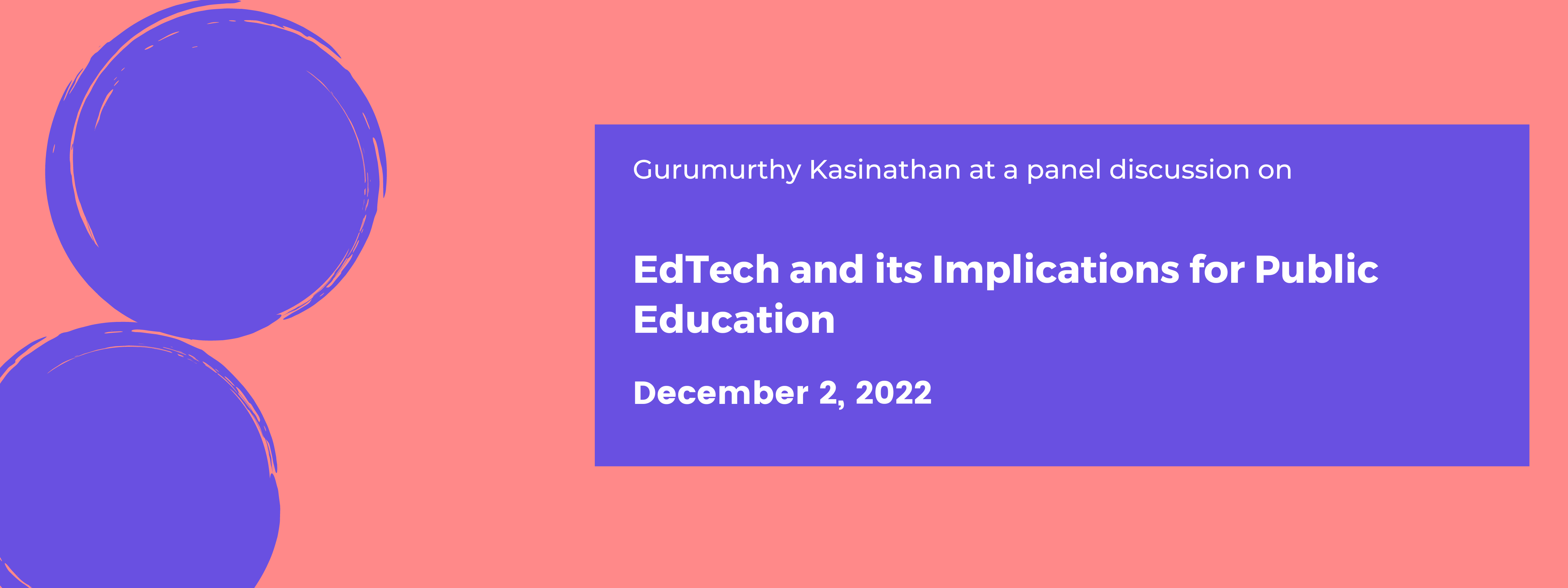 EdTech and its Implications for Public Education