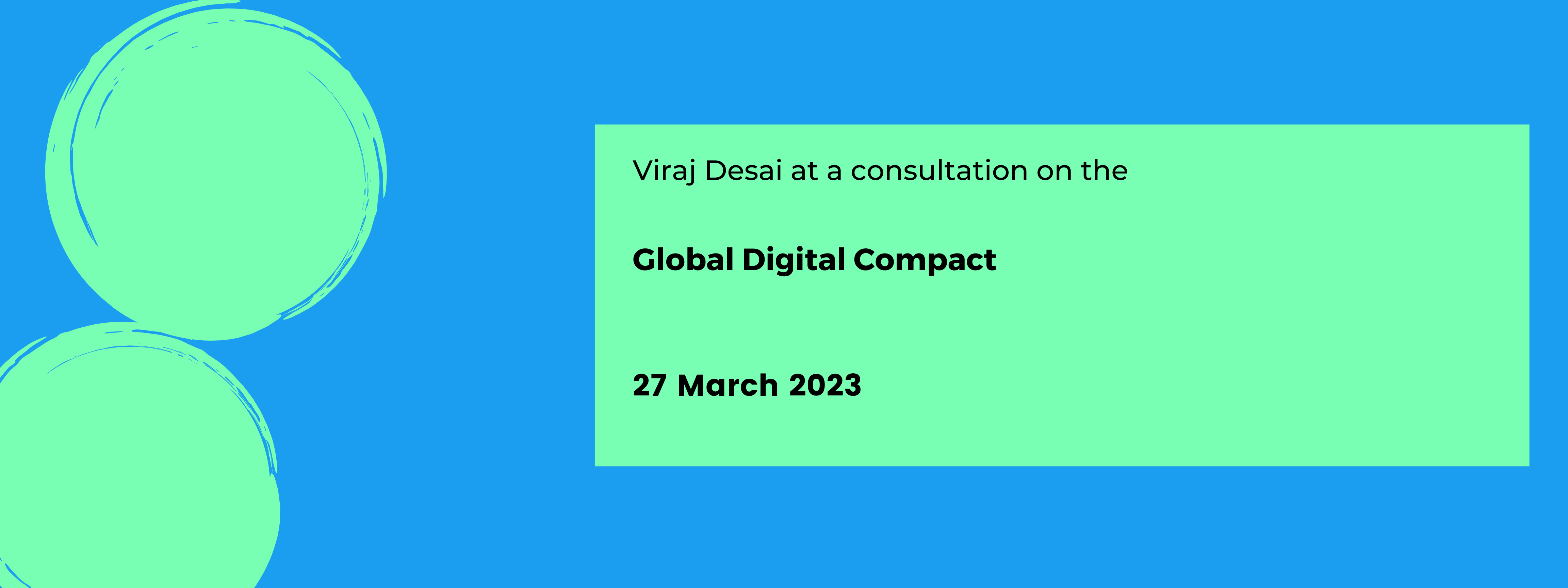  Consultation on the Global Digital Compact