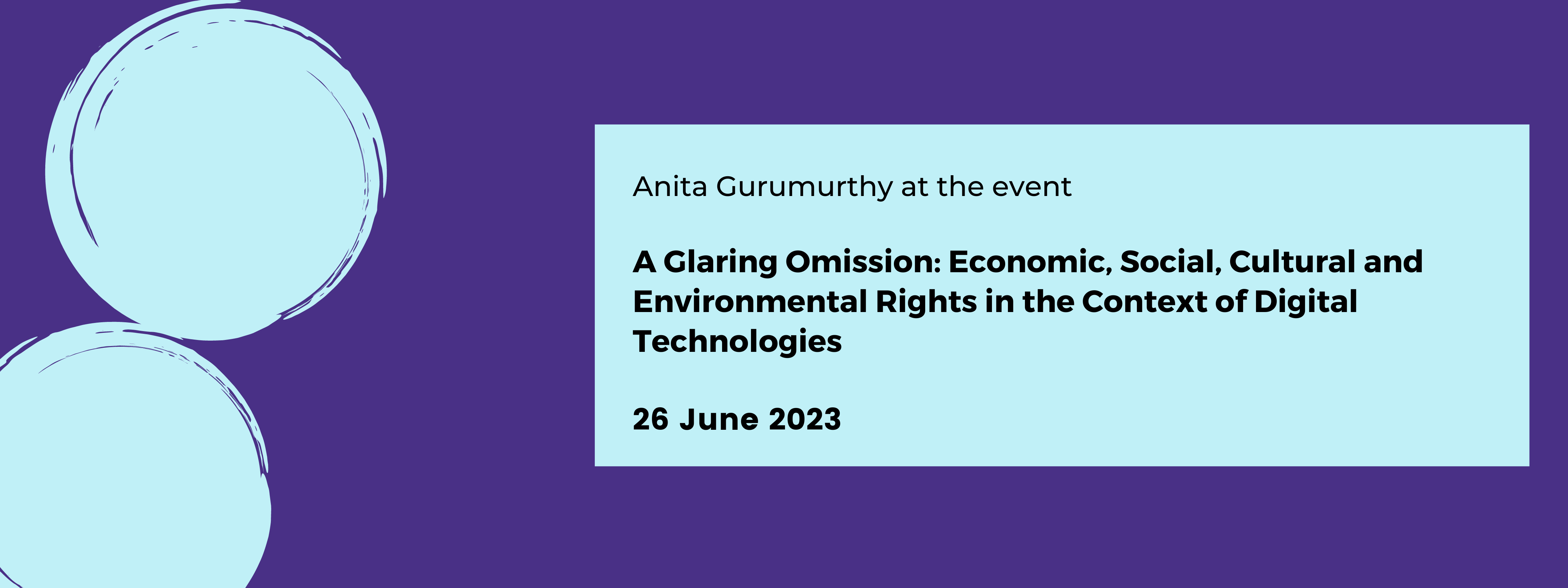 Anita Gurumurthy at A Glaring Omission: Economic, Social, Cultural and Environmental Rights in the Context of Digital Technologies 