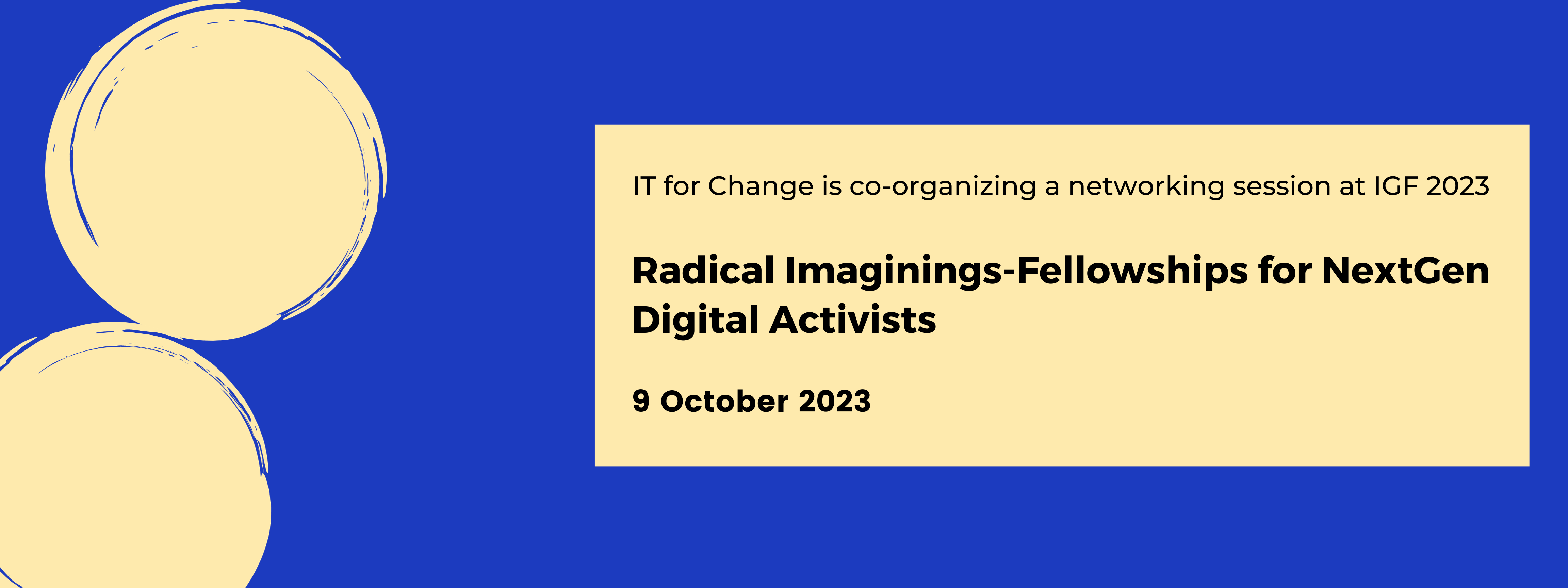 Radical Imaginings-Fellowships for NextGen Digital Activists