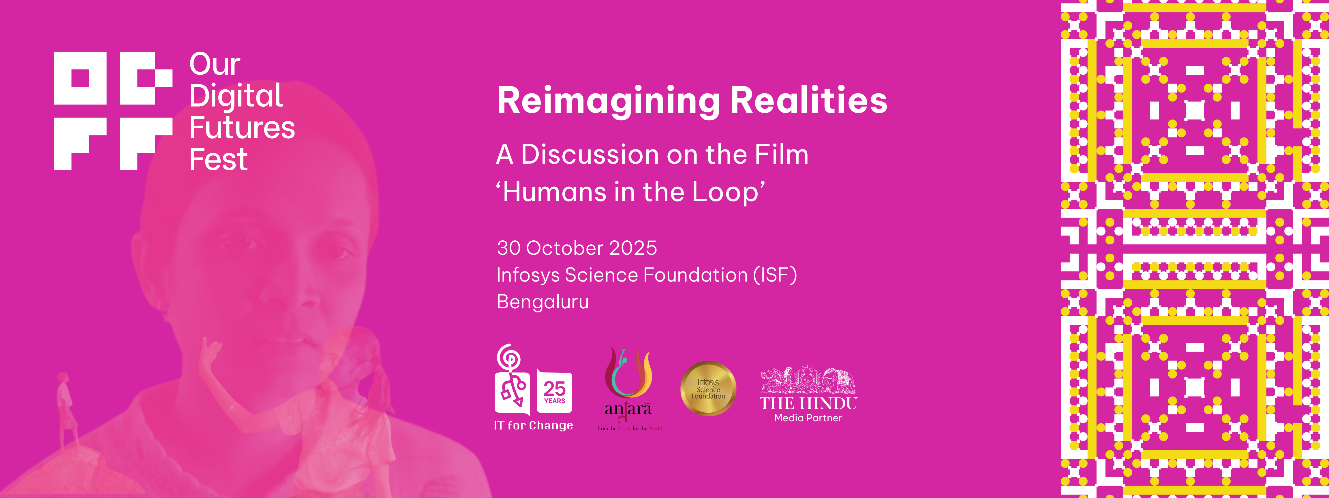 Reimagining Realities A discussion on the film ‘Humans in the Loop’ 30 October 2025 | Infosys Science Foundation (ISF), Bengaluru