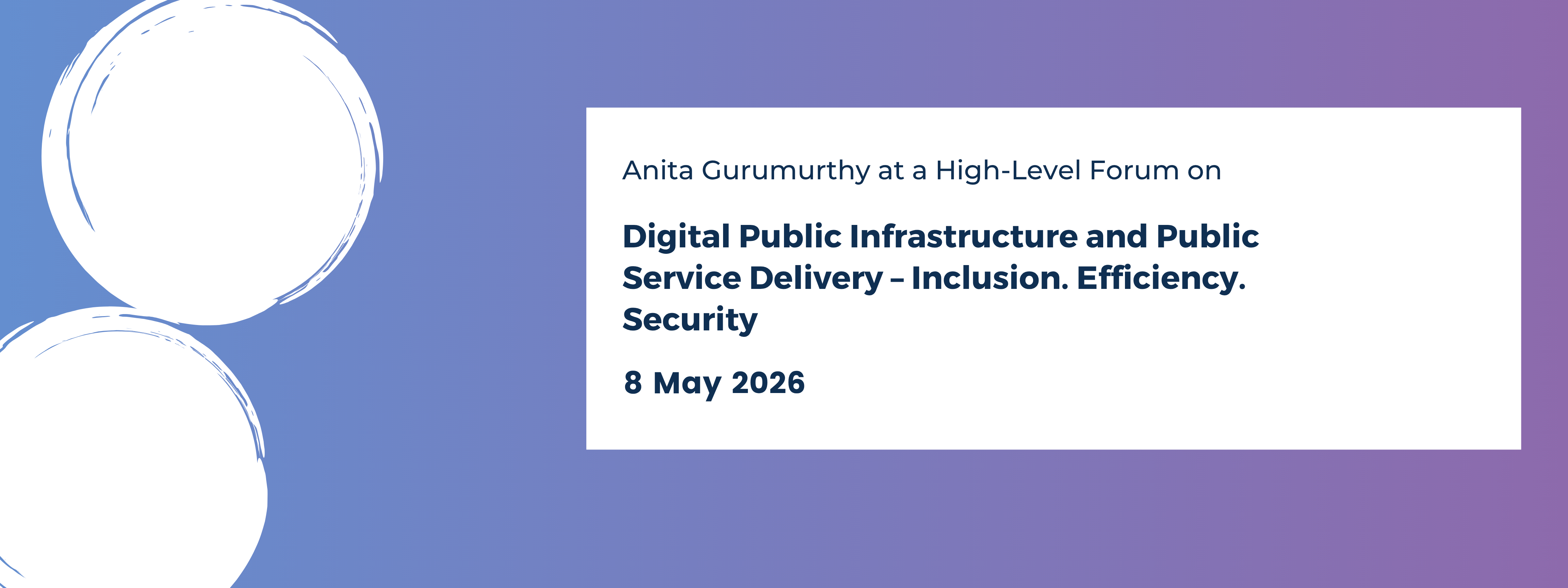  Digital Public Infrastructure and Public Service Delivery – Inclusion. Efficiency. Security